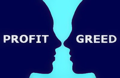 Benefit and greed